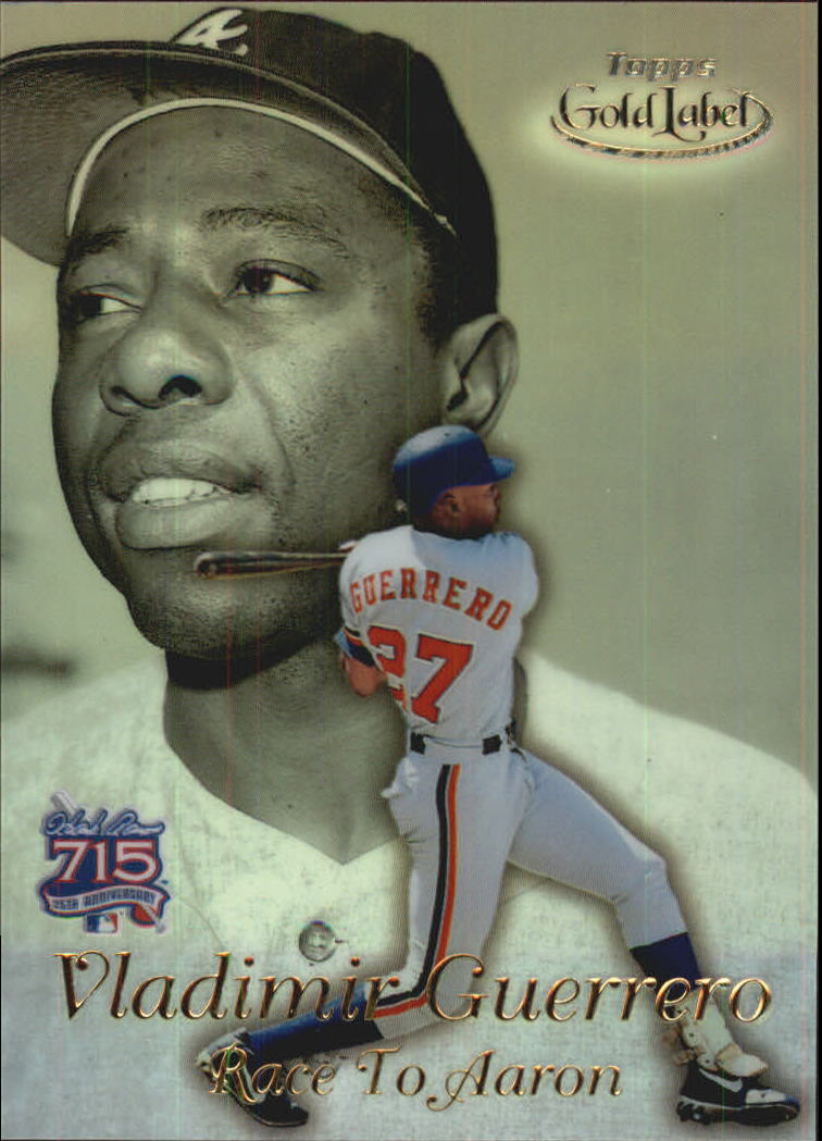 1999 Topps Gold Label Race to Aaron #RA4 Vladimir Guerrero