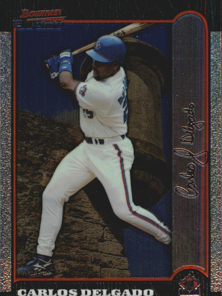 1999 Bowman Chrome International #269 Carlos Delgado