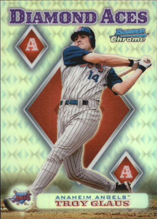 1999 Bowman Chrome Diamond Aces Refractors #DA1 Troy Glaus