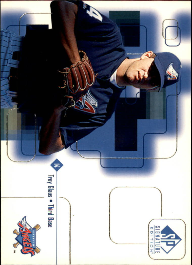 1999 SP Signature #21 Troy Glaus