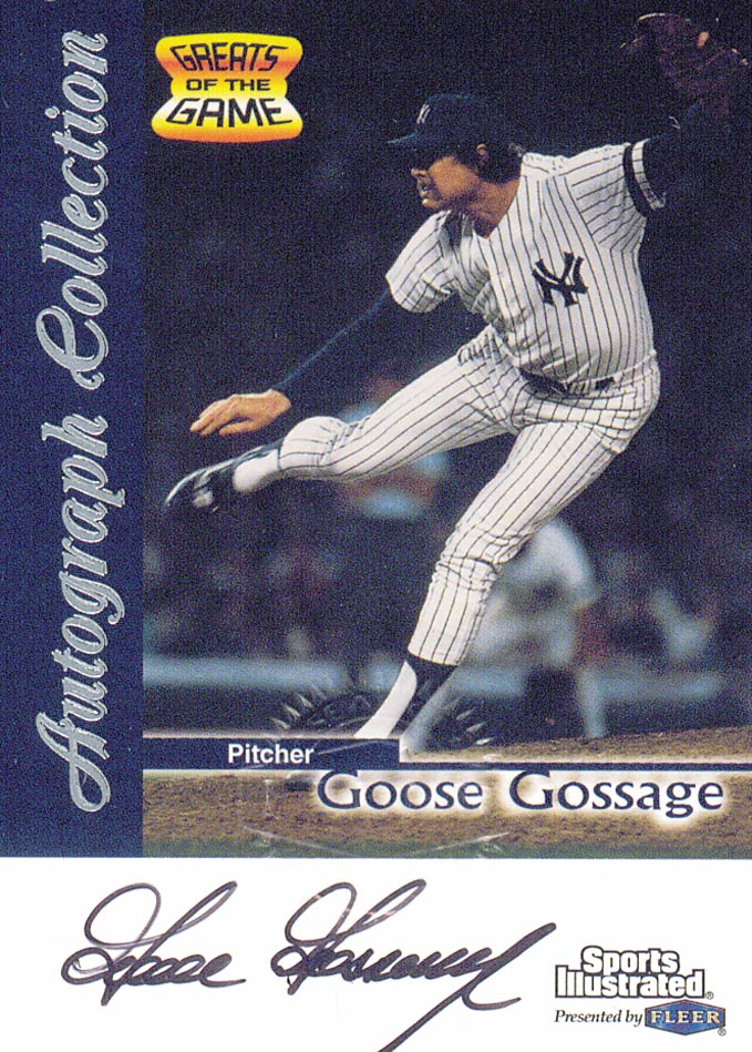 1999 Sports Illustrated Greats of the Game Autographs #28 Goose Gossage