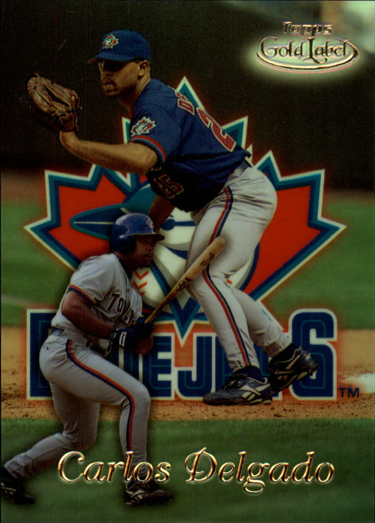 1999 Topps Gold Label Class 1 #28 Carlos Delgado