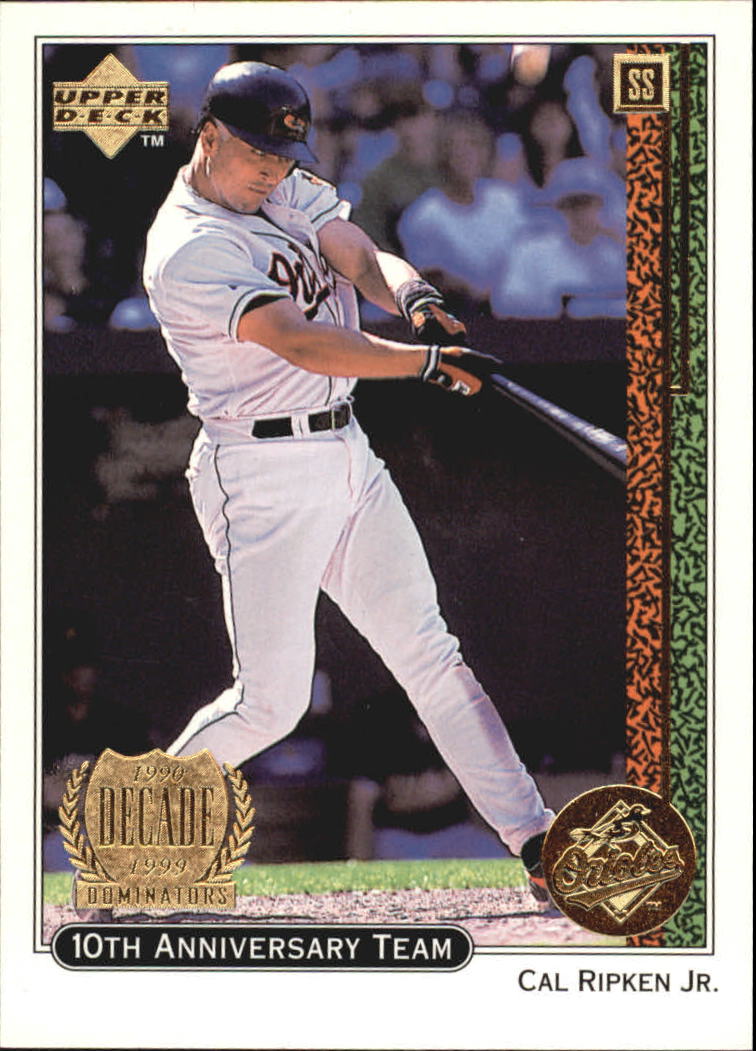 1999 Upper Deck 10th Anniversary Team #X5 Cal Ripken