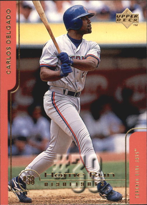1999 Upper Deck Challengers for 70 #78 Carlos Delgado HRH