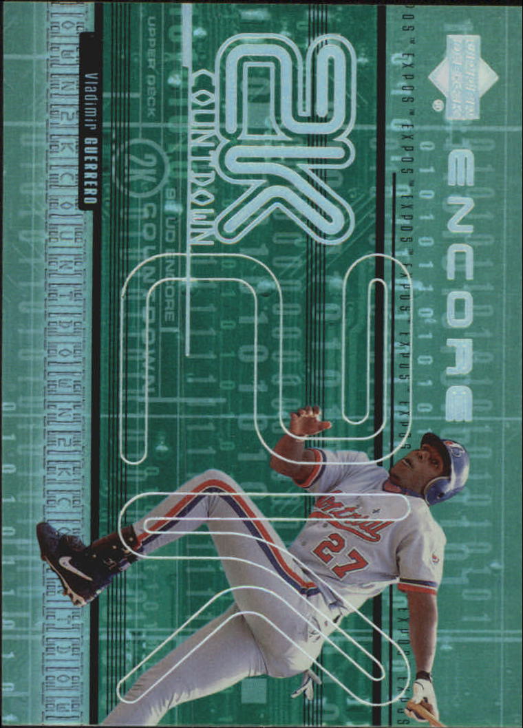 1999 Upper Deck Encore 2K Countdown #2K5 Vladimir Guerrero
