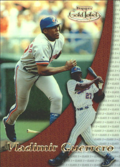 2000 Topps Gold Label Class 3 #30 Vladimir Guerrero