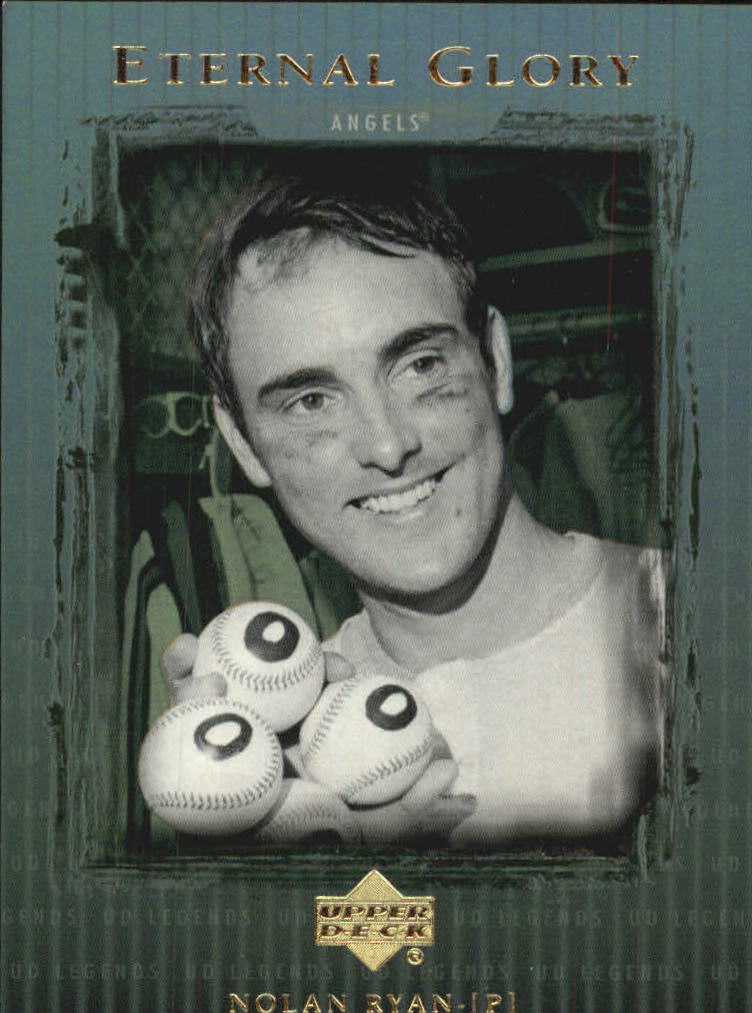 2000 Upper Deck Legends Eternal Glory #EG1 Nolan Ryan