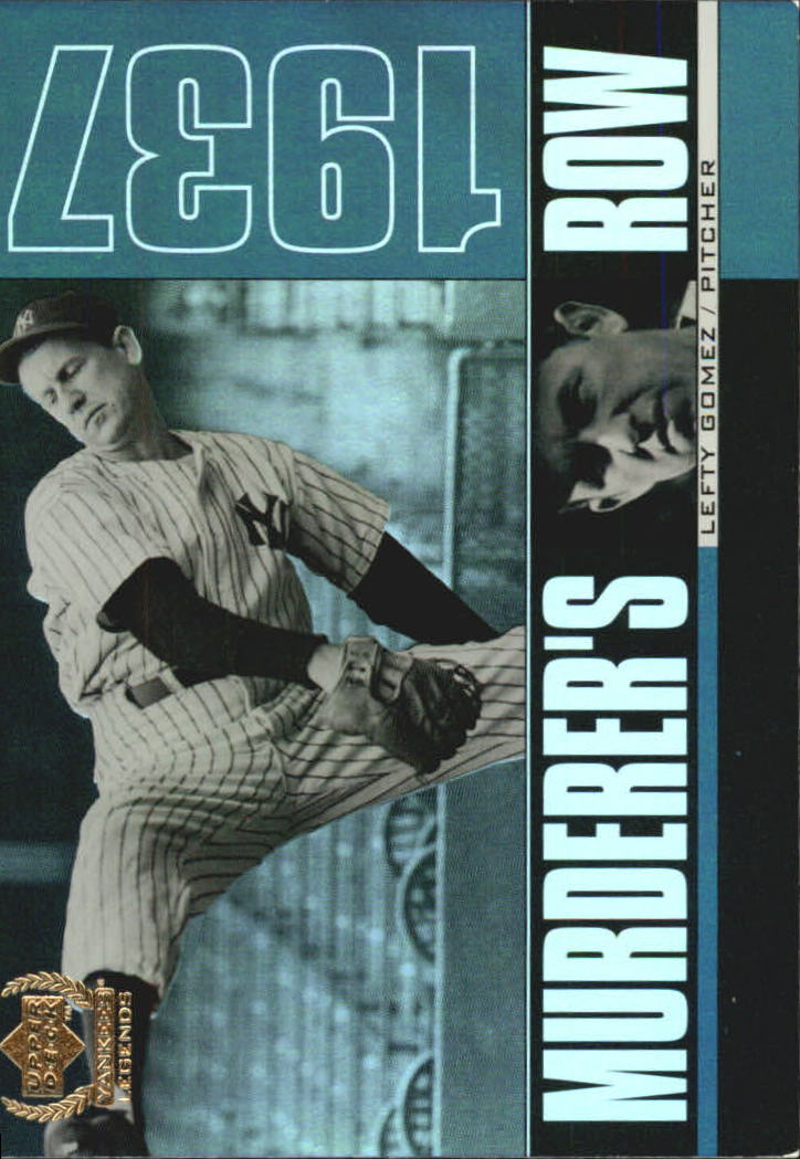 2000 Upper Deck Yankees Legends Murderer's Row #MR10 Lefty Gomez