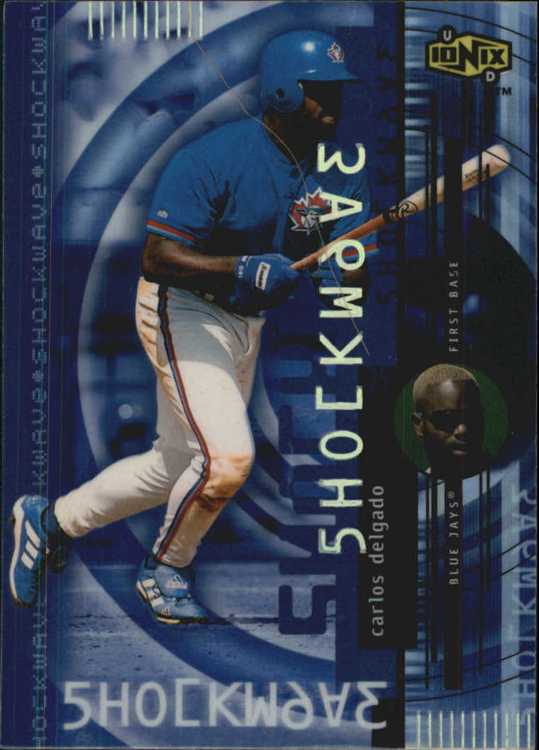 2000 UD Ionix Shockwave #S15 Carlos Delgado