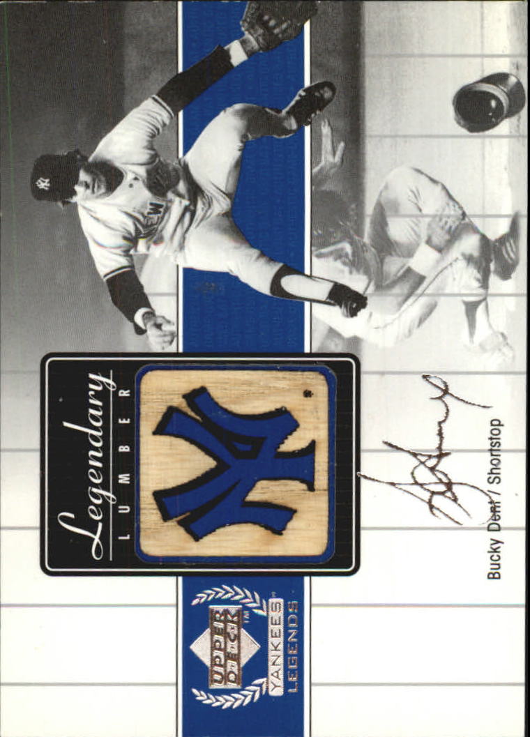 2000 Upper Deck Yankees Legends Legendary Lumber #BDLL Bucky Dent