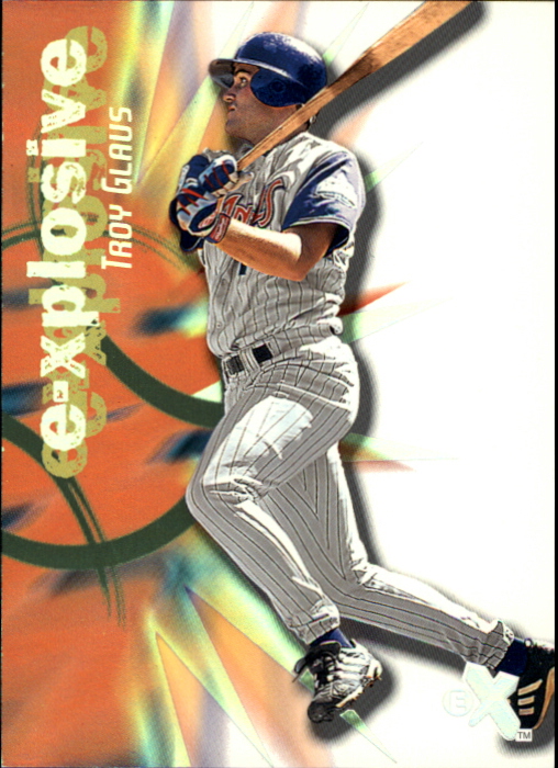 2000 E-X E-Xplosive #XP11 Troy Glaus