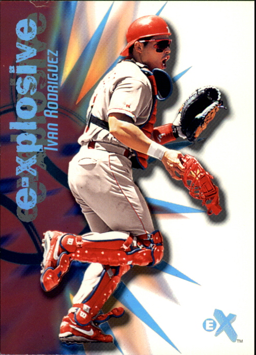 2000 E-X E-Xplosive #XP15 Ivan Rodriguez