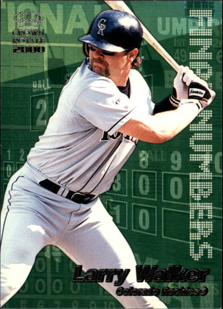 2000 Crown Royale Final Numbers #11 Larry Walker