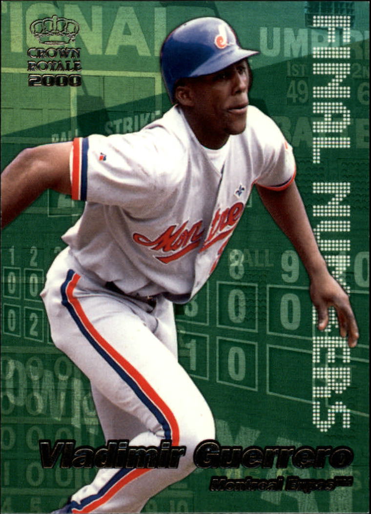 2000 Crown Royale Final Numbers #15 Vladimir Guerrero