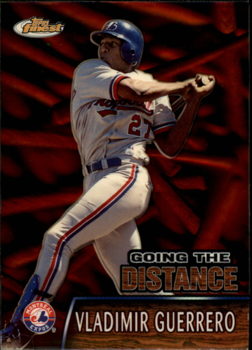 2000 Finest Going the Distance #GTD8 Vladimir Guerrero