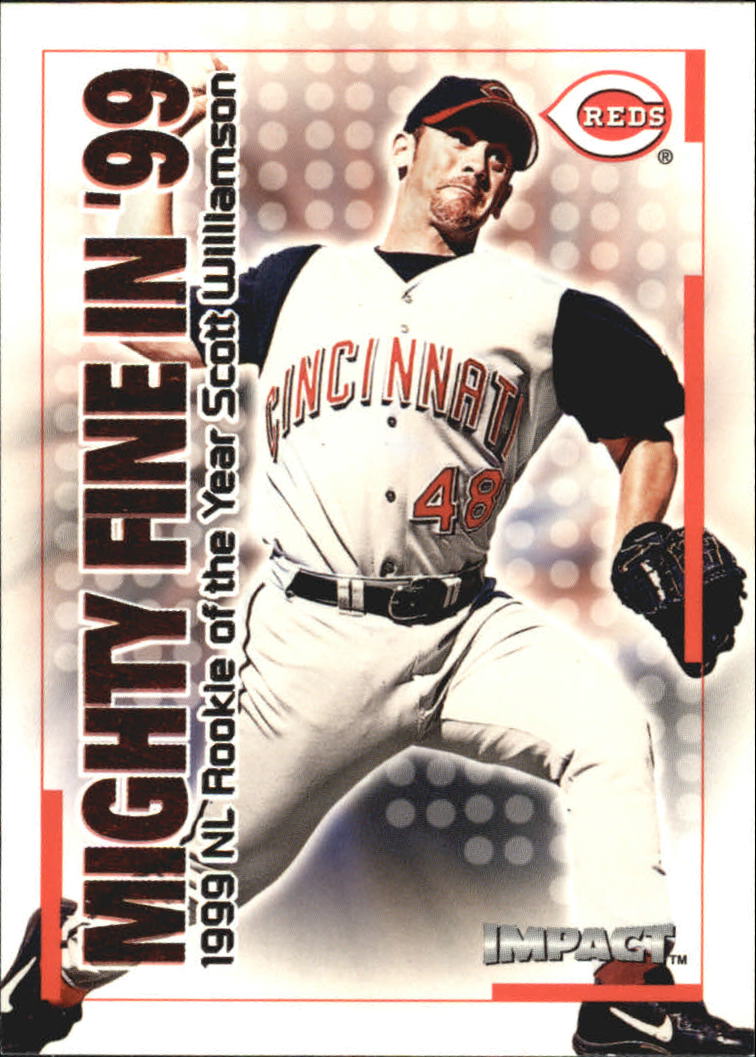 2000 Impact Mighty Fine in '99 #MF30 Scott Williamson