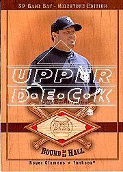 2001 SP Game Bat Milestone Piece of Action Bound for the Hall #BRC Roger Clemens SP/203