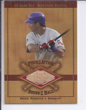 2001 SP Game Bat Milestone Piece of Action Bound for the Hall #BRP Rafael Palmeiro