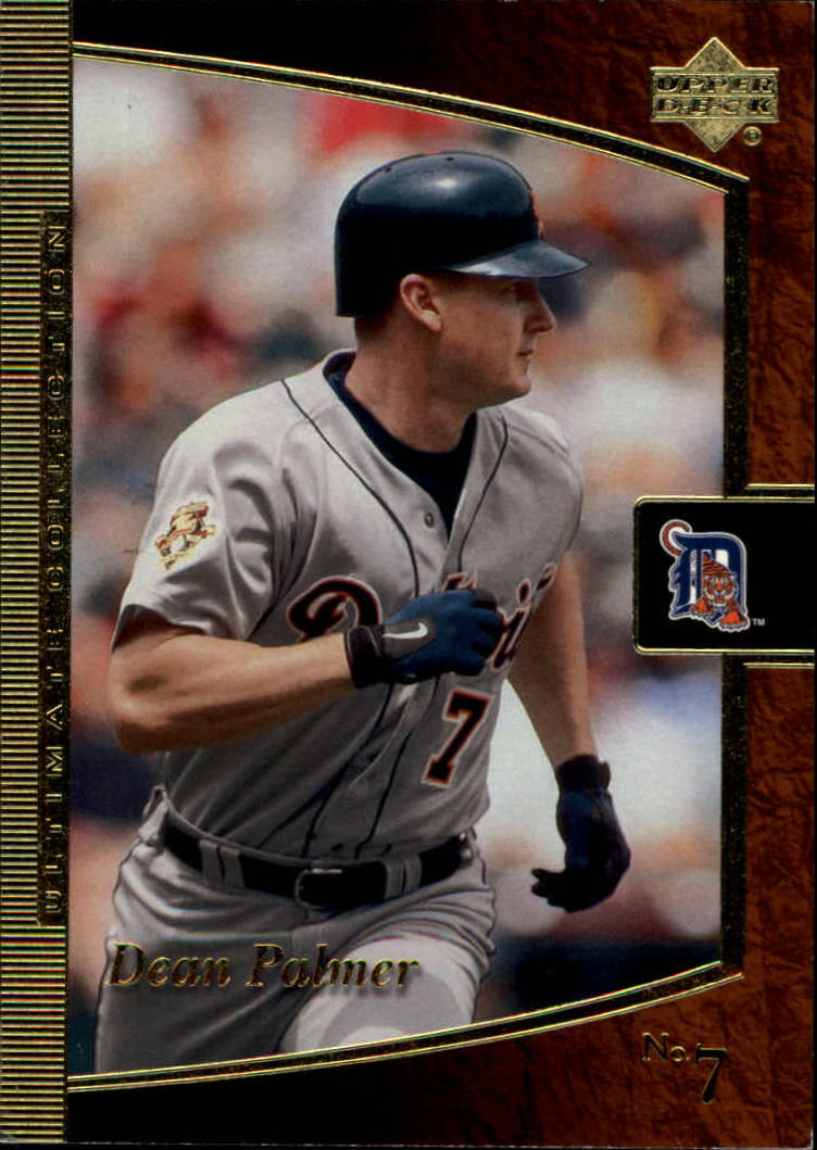 2001 Ultimate Collection #30 Dean Palmer