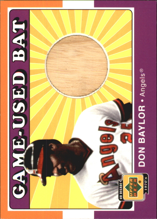 2001 Upper Deck Decade 1970's Game Bat #BDB Don Baylor