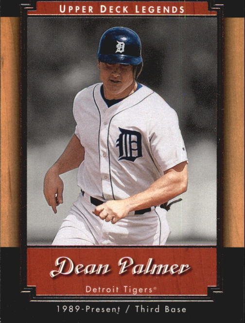 2001 Upper Deck Legends #32 Dean Palmer