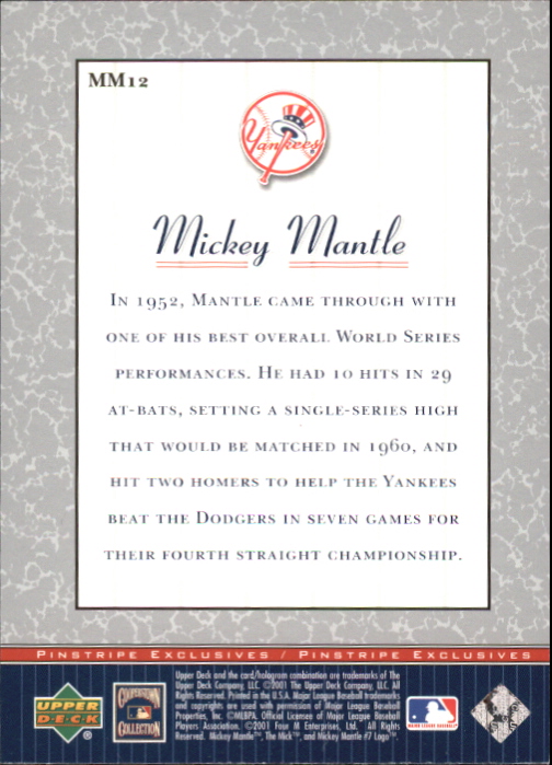 2001 Upper Deck Pinstripe Exclusives Mantle #MM12 Mickey Mantle back image