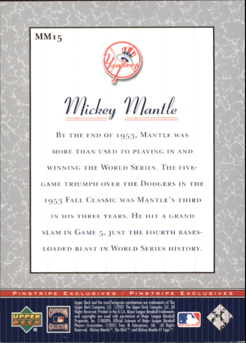 2001 Upper Deck Pinstripe Exclusives Mantle #MM15 Mickey Mantle back image