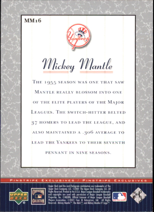 2001 Upper Deck Pinstripe Exclusives Mantle #MM16 Mickey Mantle back image