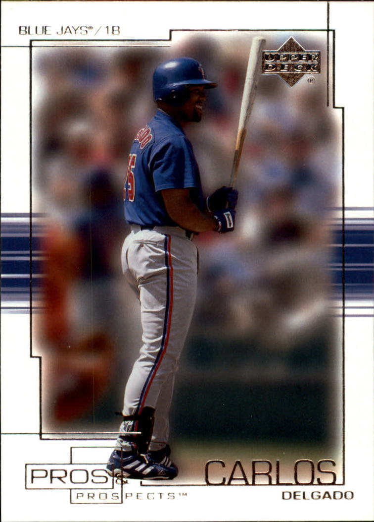 2001 Upper Deck Pros and Prospects #7 Carlos Delgado