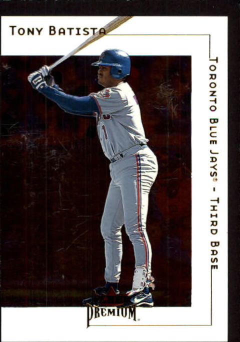 2001 Fleer Premium #119 Tony Batista