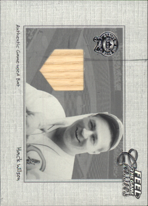 2001 Greats of the Game Feel the Game Classics #23 Hack Wilson Bat