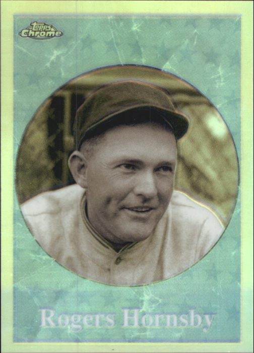 2001 Topps Chrome Before There Was Topps Refractors #BT6 Rogers Hornsby