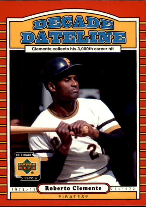 2001 Upper Deck Decade 1970's #117 Roberto Clemente DD
