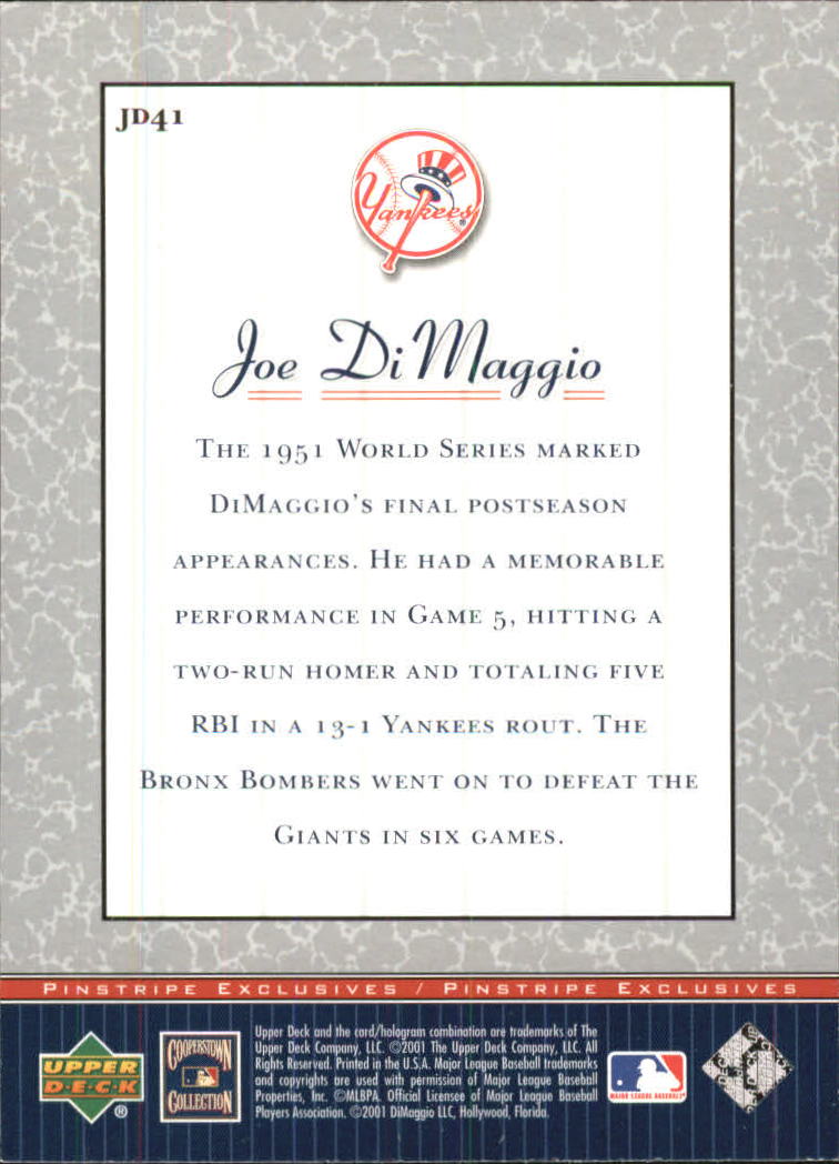 2001 Upper Deck Pinstripe Exclusives DiMaggio #JD41 Joe DiMaggio back image