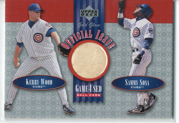 2001 Upper Deck Gold Glove Official Issue Game Ball #OIWS Kerry Wood/Sammy Sosa