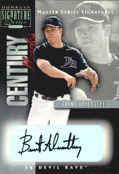 2001 Donruss Signature Century Marks Masters Series #1 Brent Abernathy