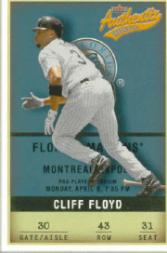 2002 Fleer Authentix #43 Cliff Floyd