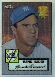 2002 Topps Chrome 1952 Reprints Refractors #52R19 Hank Bauer