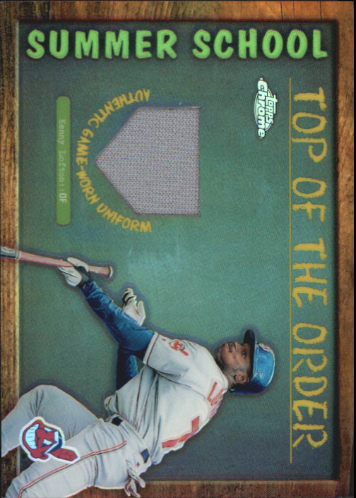 2002 Topps Chrome Summer School Top of the Order Relics #TOCKL Kenny Lofton Uni B