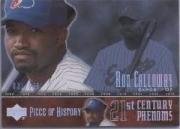 2002 UD Piece of History #110P Ron Calloway 21CP RC