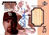 2002 Upper Deck A Piece of History 500 Club Autograph #SMMC Mark McGwire/25