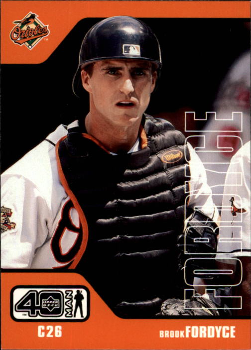 2002 Upper Deck 40-Man #196 Brook Fordyce