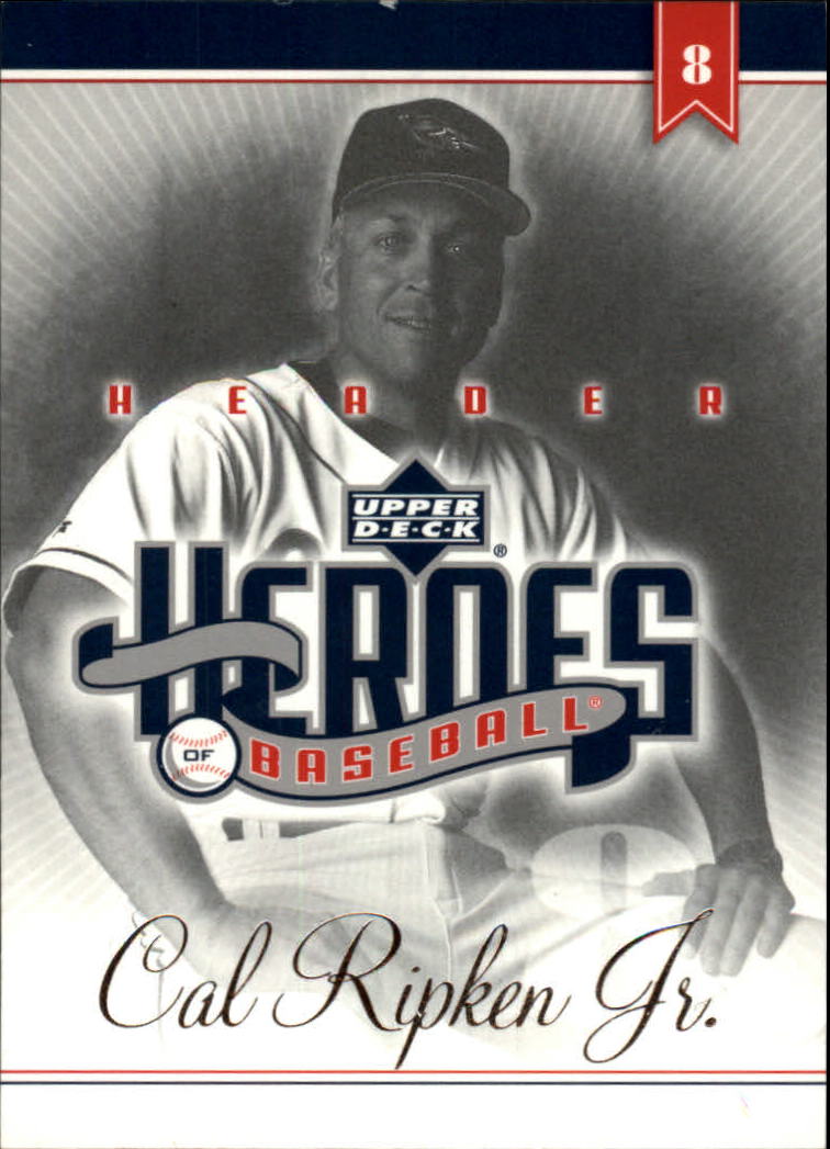 2002 Upper Deck Prospect Premieres Heroes of Baseball #HCR Cal Ripken HDR
