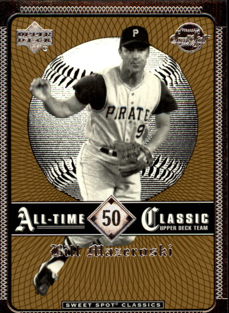2002 Sweet Spot Classics #50 Bill Mazeroski