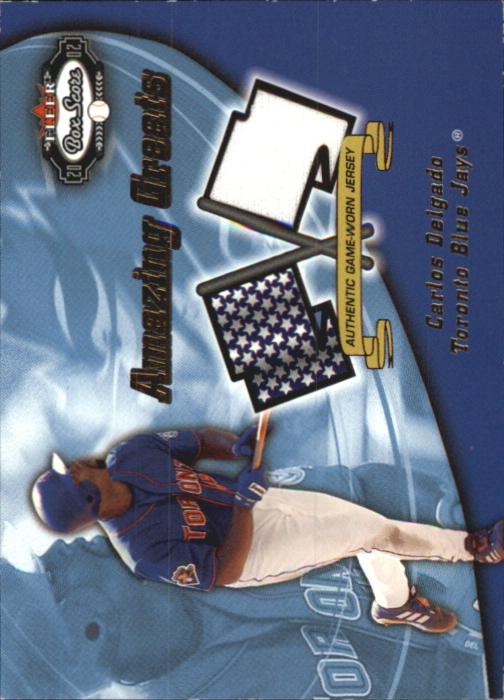 2002 Fleer Box Score Amazing Greats Single Swatch #4 Carlos Delgado