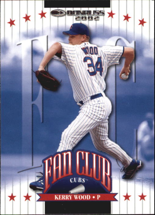 2002 Donruss #206 Kerry Wood FC