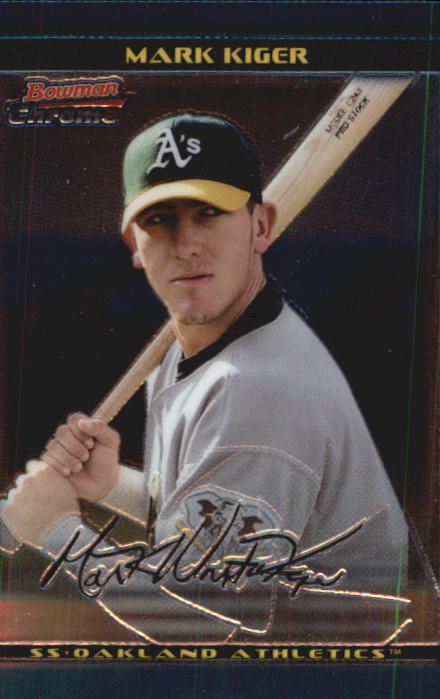 2002 Bowman Chrome Draft #27 Mark Kiger RC