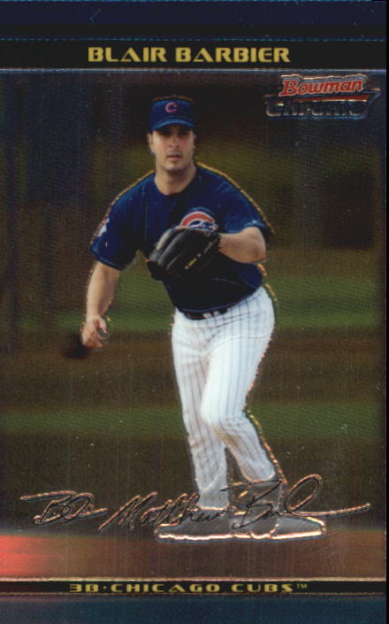 2002 Bowman Chrome Draft #57 Blair Barbier RC