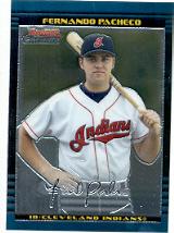 2002 Bowman Chrome Draft #78 Fernando Pacheco RC