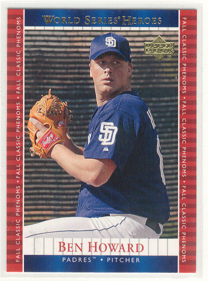 2002 Upper Deck World Series Heroes #121 Ben Howard PH RC